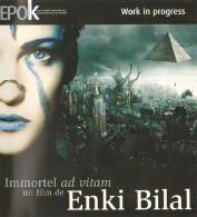 BILAL : Dossier Presentation Du Film IMMORTEL - Bilal