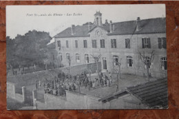 PORT SAINT LOUIS DU RHONE (13) - LES  ECOLES - Saint-Louis-du-Rhône