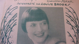 LOUISE BROOKS  Je N'ai Qu'un Amour C'est Toi Du Film Prix De Beaute POUR PIANO ET CHANT - Spartiti