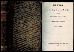 C1  MEDECINE Sir Astley COOPER - OEUVRES CHIRURGICALES COMPLETES 1835 Reliure D Epoque Port Inclus France - Equipo Dental Y Médica