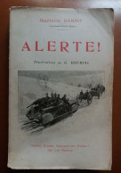 C1 Capitaine DANRIT - ALERTE Illustre DUTRIAC Anticipation Militaire Port Inclus France - Libri Ante 1950