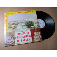 CONJUNTO FOLKLORICO AIRES TABLEÑOS DE PANAMA La Pollera En Las Tablas LARIN FOLK CUMBIA FAT Panama 1965 - Musiques Du Monde