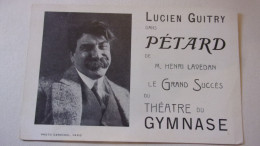 LUCIEN GUITRY THEATRE DU GYMNASE DANS PETARD DE HENRI LAVEDAN PHOTO GERSCHEL - Theatre