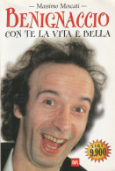 BENIGNACCIO - Con Te La Vita è Bella - Tales & Short Stories