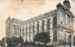 FRANCE - Chalons Sur Marne - La Cathédrale - Carte Postale Ancienne - Châlons-sur-Marne