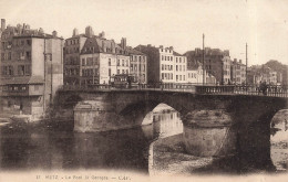 FRANCE - Metz - Le Pont Saint Georges - Carte Postale Ancienne - Metz