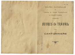 Routes Nationales & Chemins De Grande Communication & D'Intérêts Commun - Heures De Travail Des Cantonniers, 1925 - Europe