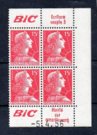 !!! 15 F MARIANNE DE MULLER BLOC DE 4 AVEC PUBS BIC ET COIN DATE NEUF ** - 1950-1959