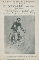 Le Tour Du Monde à Bicyclette Ed . NAVARRE , Blessé De Guerre Né à Condom - Bicyclette Peugeot ............. - Cycling