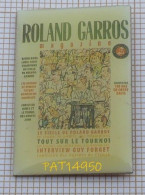 PAT14950 TENNIS ROLAND GARROS MAGAZINE FFT - Tennis