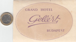 ETIQUETA - STICKER - LUGGAGE LABEL  HOTEL GELLERT - BUDAPEST -  HONGRIE - HUNGARY - Etiquettes D'hotels