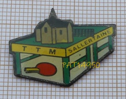 PAT14950 TENNIS De TABLE  TTM SALLERTAINE  Et Son EGLISE ROMANE Dpt 85 Vendée - Tenis De Mesa