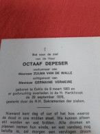 Doodsprentje Octaaf Depeser / Eeklo 9/3/1903 - 29/9/1976 ( Zulma Van De Walle / Germaine Vermeire ) - Religion & Esotérisme