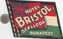 ETIQUETA - STICKER - LUGGAGE LABEL  HOTEL BRISTOL SZALLODA - BUDAPEST -  HONGRIE - HUNGARY - Etiquettes D'hotels