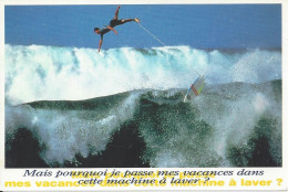 CPM Surf à Hawaii  Les Vœux De L’été  Humour Mais Pourquoi Je Passe Mes Vacances Dans Cette Machine à Laver - Sci Nautico