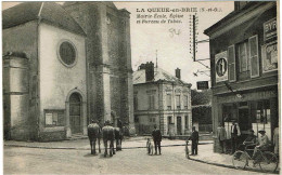 LA QUEUE-en-BRIE  -   Mairie, Ecole, Eglise Et Bureau De Tabac - La Queue En Brie