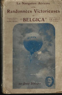 « La Navigation Aérienne Et Les Randonnées Victorieuses Du BELGICA » DEMUYTER, E. – Ed. « Expansion Belge Vers Le ---> - Autres & Non Classés