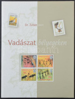 Dr Zoltán János Vadászat Bélyegeken Című Könyv (Budapest, 2002) - Sonstige & Ohne Zuordnung