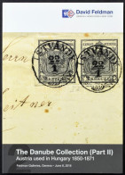 David Feldman: The Danube Collection (Part II) Austria Used In Hungary 1850-1871 (2016) - Sonstige & Ohne Zuordnung