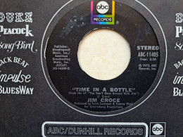 JIM CROCE : 45 " Time In A Bottle / Hard Time Losin' Man " 1972 = EX+ - Country Et Folk