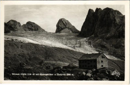 * T2 Gosau, Adamekhütte, M. Mit Gosaugletscher Dachstein / Rest House, Glacier. BL 527-772 - Ohne Zuordnung