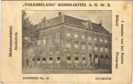 T2/T3 1925 Haarlem, Volksbelang Bonds-Hotel A.N.W.B. Jansweg No. 40. (fl) - Ohne Zuordnung