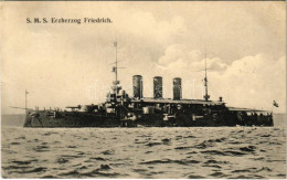 T2 1908 SMS Erzherzog Friedrich K.u.K. Kriegsmarine / SMS Erzherzog Friedrich Az Osztrák-Magyar Haditengerészet Pre-drea - Zonder Classificatie