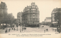 Paris 10ème * Carrefour Place Du Combat , Boulevard De La Villette , Des Rues Claude Vellefaux & De La Grande Aux Belles - Paris (10)