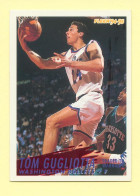 Basket : TOM GUGLIOTTA / WASHINGTON BULLETS / N° 234 / NBA - Fleer' 94-95 - 1990-1999