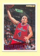 Basket : SCOTT SKILES / WASHINGTON BULLETS / N° 237 / NBA - Fleer' 94-95 - 1990-1999