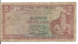 CEYLON  2 RUPEES 1974 VG+ P 72A A - Sri Lanka