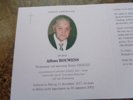 Doodsprentje/Bidprentje   Alfons BOUWENS   Mol 1917-2002 Balen  (Wdr Renie DIERCKX) - Religion & Esotérisme