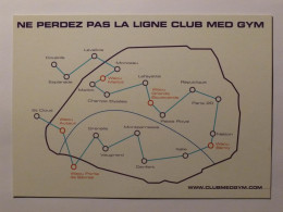 Dessin Genre PLAN DE METRO PARIS Avec Ligne Reliant CLUB MED GYM - Carte Publicitaire - Metro