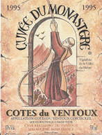 1995 - CUVÉE DU MONASTÈRE - COTES DU VENTOUX - CAVE BEAUMONT DU VENTOUX  - MALAUCENE - Côtes Du Ventoux