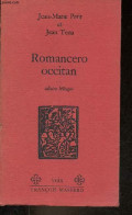Romancero Occitan - édition Bilingue - Collection " Voix ". - Petit Jean-Marie & Tena Jean - 1971 - Cultura