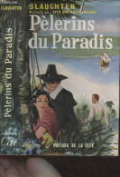 Pélerins Du Paradis, Amour Aux Bahamas - Slaughter Frank G. - 1960 - Autres & Non Classés