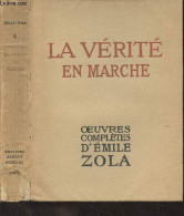 La Vérité En Marche (L'affaire Dreyfus) - "Oeuvres Complètes Illustrées D'Emile Zola" N°4 - Zola Emile - 1948 - Unclassified