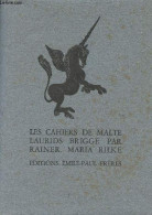 Les Cahiers De Malte Laurids Brigge - Rilke Rainer Maria - 1942 - Non Classés