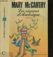 Les Oiseaux D'amerique - Roman - Collection Pavillons - MCCARTHY MARY- A. LEVI (traduction) - 1972 - Autres & Non Classés