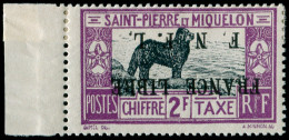 * SAINT PIERRE & MIQUELON - Taxe - 55a, Surcharge Renversée, Signé + Certificat Calves, (Bdf Collé Au Dos): Chien - Postage Due