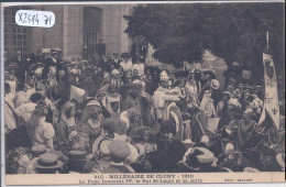 CLUNY- LE MILLENAIRE- 1910- LE PAPE INNOCENT IV- LE ROI ST-LOUIS ET SA SUITE - Cluny