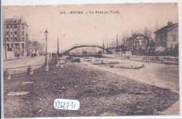 REIMS- RUE DE VESLE- LE PONT DE VESLE - Reims