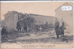 FERME PIERQUIN- OCTOBRE 1914- ENVIRONS DE REIMS- NOUS TE VENGERONS - Reims