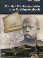 Von Den Frankenaposteln Zum Sozialgesetzbuch. Sozialversicherung In Würzburg. [Von Dieter Leopold]. - Other & Unclassified