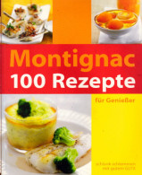 100 Rezepte Für Genießer: Für Genießer - Schlank Schlemmen Mit Gutem GI/Glyx - Comidas & Bebidas