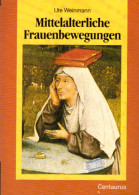 Mittelalterliche Frauenbewegungen - 4. Neuzeit (1789-1914)