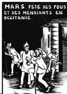 ILLUSTRATEUR - LARDIE JACQUES - MARS : Fête Des Fous Et Des Mendiants En OCCITANIE - Lardie