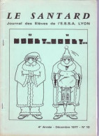 Reproduction Revue "LE SANTARD" Ecole Du Service De Santé Des Armées ESSA LYON N° 10 De Décembre 1977 _RLMS10 - Francese