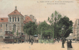 Paris 17ème * 1905 * Boulevard Des Batignolles , Station Du Métro De Rome * Métropolitain * Tramway - Distretto: 17