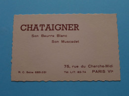 CHATAIGNER Son Beurre Blanc Son Muscadet à PARIS VIe ( Zie / Voir SCAN ) La FRANCE ! - Visiting Cards